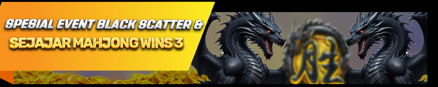 SPECIAL EVENT BLACK SCATTER MAHJONG WAYS 3