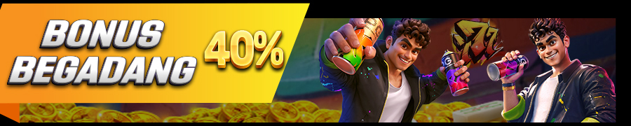 BONUS BEGADANG 40% [00:00 - 07:00]