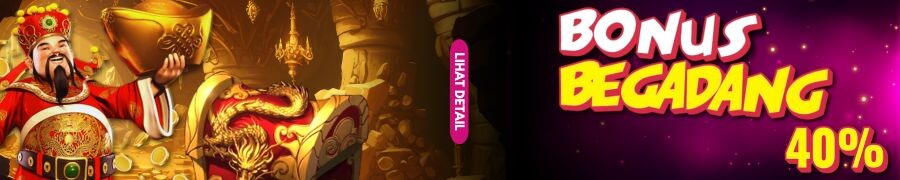 BONUS BEGADANG 40% [00:00 - 07:00]